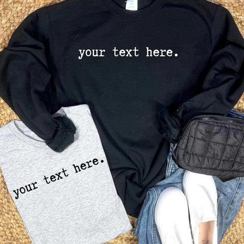 Custom Typewriter Sweatshirts